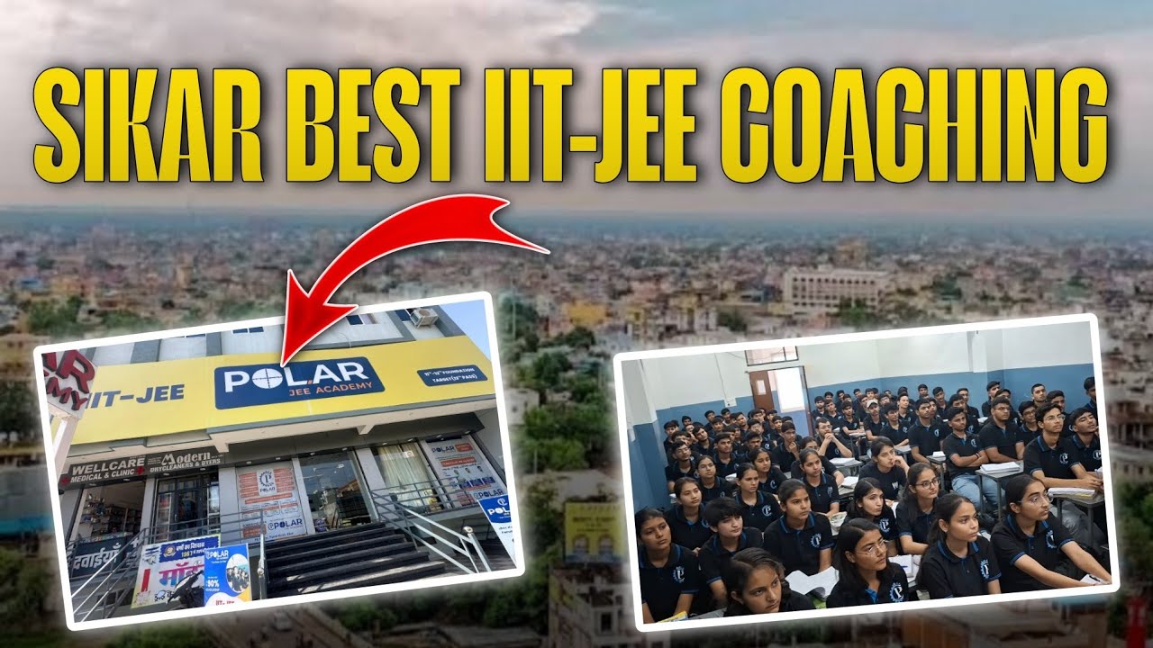 Sikar Best IIT-JEE Coaching